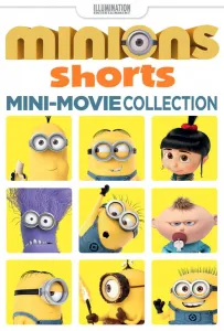 Миньоны: Мини-фильмы (мультсериал 2010)
