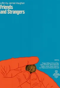 Друзья и незнакомцы (фильм 2021)
