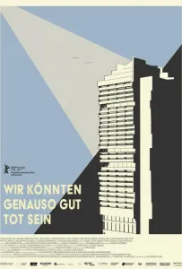 С таким же успехом мы могли бы быть мертвы (фильм 2022)