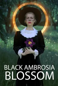 Цветок чёрной амброзии (фильм 2022)