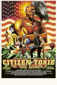 Токсичный мститель 4: Гражданин Токси (фильм 2001)